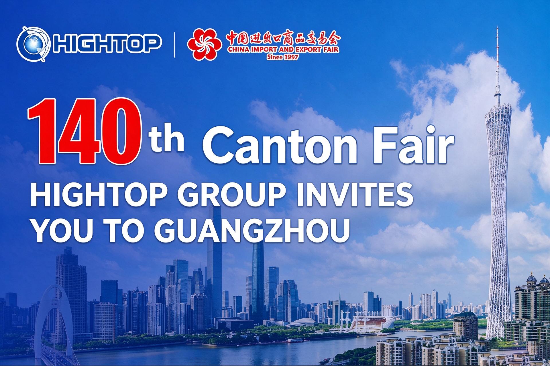 HIGHTOP at The 140th Canton Fair 2026: Meet Our Construction Machinery Lineup